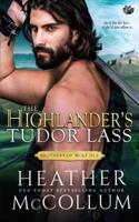 The Highlander's Tudor Lass