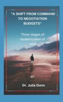 "A SHIFT FROM COMMAND TO NEGOTIATION BUDGETS": Three stages of modernization of  soul