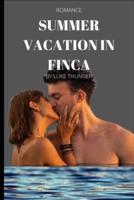 Summer vacation To Finca