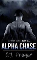 Alpha Chase: six-pack series book six