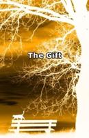 The Gift: Poems of understanding