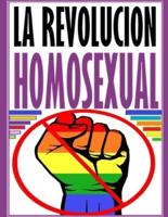 La Revolución Homosexual                  :  La Revolución Homosexual