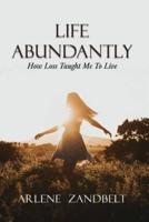 Life Abundantly