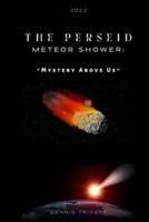 The Perseid Meteor Shower