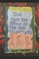 Joe & the Attack of the Evil Imposters