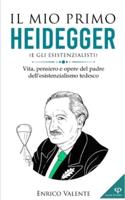 Il Mio Primo Heidegger