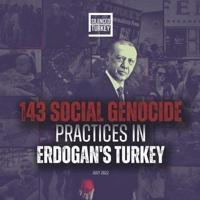 143 Social Genocide Practices In Erdogan's Turkey