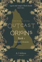 Outcast Origins