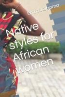 Native styles for African women