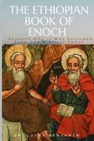 The Ethiopian Book Of Enoch : Reasons Why It Was Excluded From The Biblical Canon