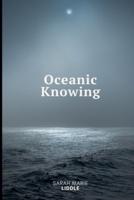 Oceanic Knowing : This time it's the deep sea for me