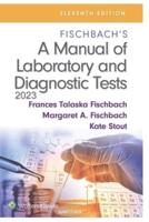 A Manual of Laboratory and Diagnostic Tests 2023