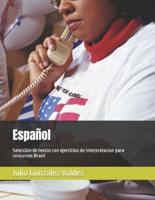 Español: Seleccion de textos con ejercicios de interpretacion para concursos Brasil