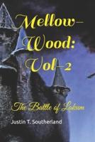 Mellow-Wood - Vol 2: The Battle of Lakum