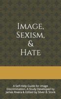 Image, Sexism, & Hate