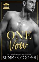 One Vow: A Second Chance Romance