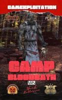 Camp Bloodbath: 212 SYSTEM