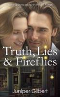 Truth, Lies & Fireflies: The Willow Ridge Girls: Book One