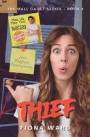 Thief: The Mall Cadet Book 4