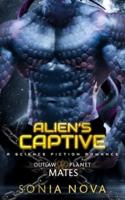 Alien's Captive: A Sci-Fi Alien Romance