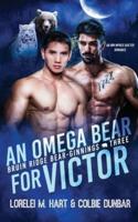 An Omega Bear for Victor: An MM Shifter Mpreg Romance