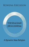 Thessalian Hellenism: A Dynamic New Religion