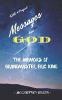 DND #Prequel - Messages From God: The Memoirs of Grandmaster Eric Kino