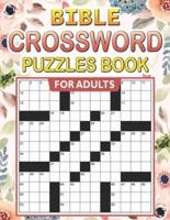 Bible Crossword Puzzles Book For Adults: Featuring Bible verses and Christian hymns Crosswords