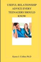 Useful Relationship Advise Every Teenagers Should Know