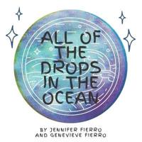 All Of The Drops In The Ocean