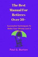 The Best Manual For Retirees Over 50+