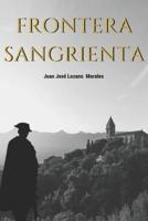 Frontera Sangrienta