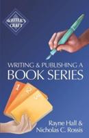 Writing and Publishing a Book Series: Success Strategies for Authors