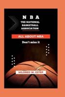 NBA. NATIONAL BASKETBALL ASSOCIATION : All about NBA