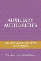 AUXILIARY AUTHORITIES: The way to really improve México