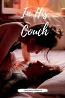 IN HIS COUCH: A Thrilling Erotic Story