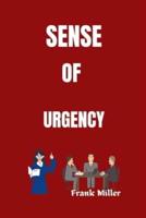 Sense of urgency