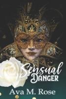 Sensual Danger: The Sensual Series