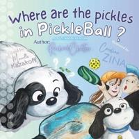 Where Are the Pickles in Pickleball?
