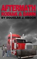 Aftermath: Kodiak & Dawn