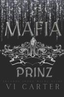 Mafia Prinz : Irische Mafia Dark Romance
