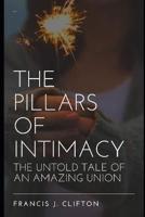 The Pillars of Intimacy