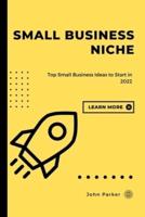 Small Business NICHE: Top Small Business Ideas to Start in 2022