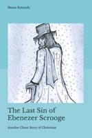 The Last Sin of Ebenezer Scrooge