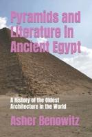 Pyramids and Literature in Ancient Egypt