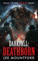 Darkfall: Deathborn