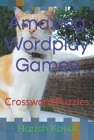 Amazing Wordplay Games : Crossword Puzzles