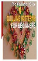 QUILLING PATTERNS FOR BEGINNERS