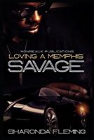 Loving A Memphis Savage