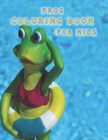 frog coloring book for kids: coloring books kids large print frogs